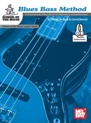 Blues Bass Method - School of the Blues