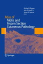 Atlas of Mohs and Frozen Section Cutaneous Pathology【電子書籍】