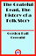 The Grateful Dead, The History of a Folk StoryŻҽҡ[ Gordon Hall Gerould ]