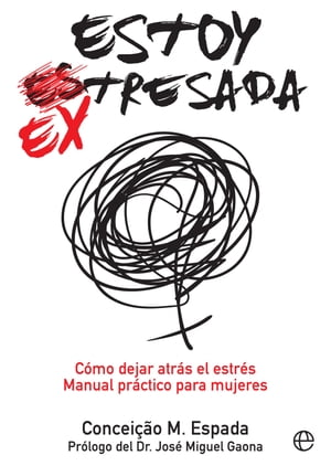 Estoy ex-tresada