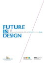 Premio Nazionale delle Arti 2016 2017 Sezione Design FUTURE ISIA DESIGN【電子書籍】 AA. VV.