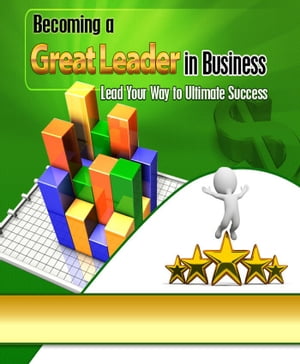 Becoming a Great Leader in Business