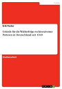 Gr nde f r die Wahlerfolge rechtsextremer Parteien in Deutschland seit 1949【電子書籍】 Erik Pester