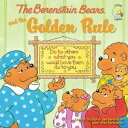 The Berenstain Bears and the Golden Rule【電子書籍】 Stan Berenstain