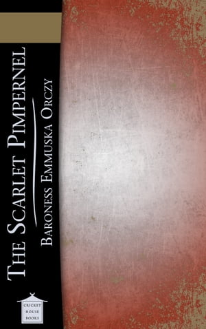 The Scarlet Pimpernel【電子書籍】[ Barones