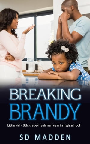 Breaking Brandy【電子書籍】[ SD MADDEN ]