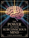 The Power of Your New Subconscious Mind Rewire Your Inner World to Create the Li...