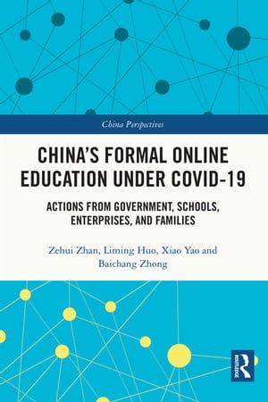 China's Formal Online Education under COVID-19