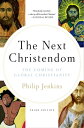 The Next Christendom The Coming of Global Christianity