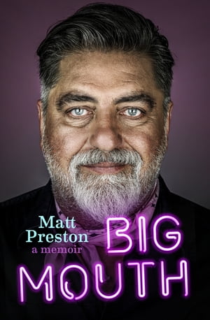 Big Mouth【電子書籍】[ Matt Preston ]