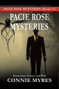 Pacie Rose Mysteries Slenderman, Hornet, and Wolf【電子書籍】 Connie Myres