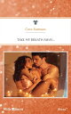 Take My Breath Away...【電子書籍】 Cara Summers