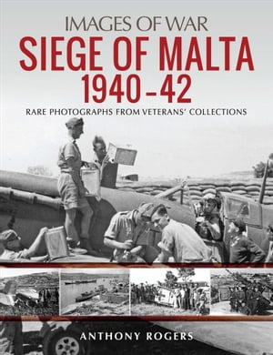 Siege of Malta, 1940–42