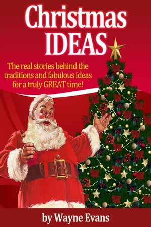 Christmas Ideas【電子書籍】[ Wayne Evans ]
