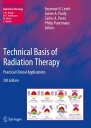 Technical Basis of Radiation Therapy Practical Clinical Applications【電子書籍】