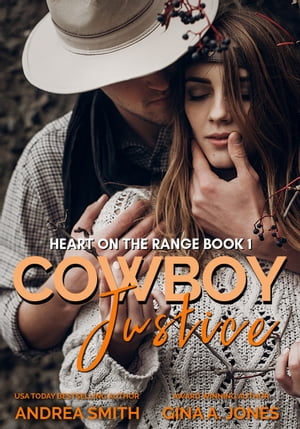 Cowboy Justice【電子書籍】[ Andrea Smith ]