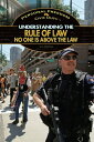 Understanding the Rule of Law No One is Above the Law【電子書籍】 G. S. Prentzas