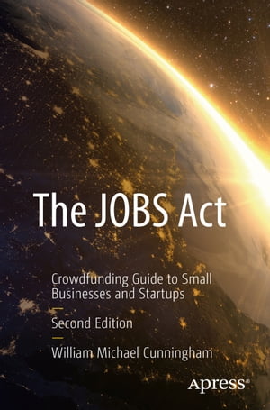 The JOBS Act Crowdfunding Guide to Small Businesses and Startups