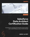 ŷKoboŻҽҥȥ㤨Salesforce Data Architect Certification Guide Comprehensive coverage of the Salesforce Data Architect exam content to help you pass on the first attemptŻҽҡ[ Aaron Allport ]פβǤʤ4,312ߤˤʤޤ