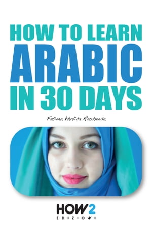 HOW TO LEARN ARABIC IN 30 DAYS
