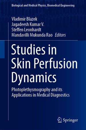 Studies in Skin Perfusion Dynamics