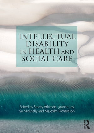 Intellectual Disability in Health and Social CareŻҽҡ