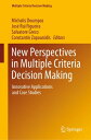 New Perspectives in Multiple Criteria Decision Making Innovative Applications an...