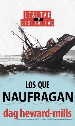Los que naufragan【電子書籍】[ Dag Heward-Mills ]