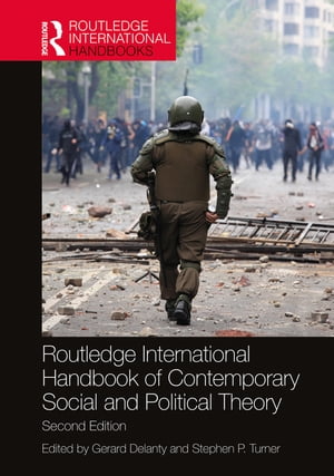 Routledge International Handbook of Contemporary Social and Political Theory【電子書籍】 1