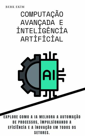Computação avançada e inteligência artificial