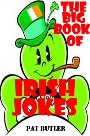 The Big Book of IRISH JOKES