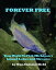 Forever Free: Your Right To Fish Michigan's Inland Lakes and Streams
