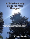 A Christian Study Guide for Atlas Shrugged