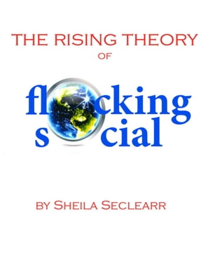 The Rising Theory of Flocking Social