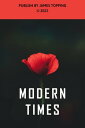 Modern Times Modern Times Book【電子書籍】 JAMES TOPPING