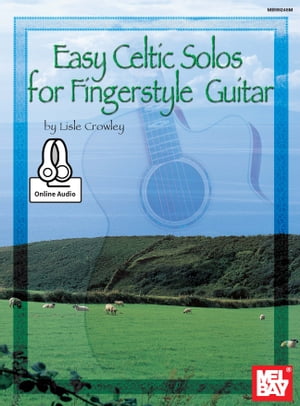 Easy Celtic Solos for Fingerstyle Guitar