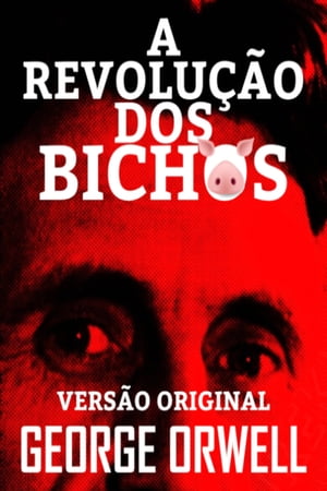 ŷKoboŻҽҥȥ㤨A REVOLU??O DOS BICHOS VERS?O ORIGINALŻҽҡ[ GEORGE ORWELL ]פβǤʤ56ߤˤʤޤ