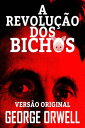 ŷKoboŻҽҥȥ㤨A REVOLU??O DOS BICHOS VERS?O ORIGINALŻҽҡ[ GEORGE ORWELL ]פβǤʤ56ߤˤʤޤ