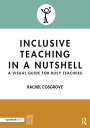 Inclusive Teaching in a Nutshell A Visual Guide for Busy Teachers