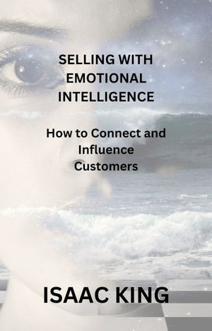 Selling With Emotional Intelligence