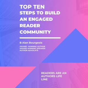 Top Ten Steps to Build an Engaged Reader Community