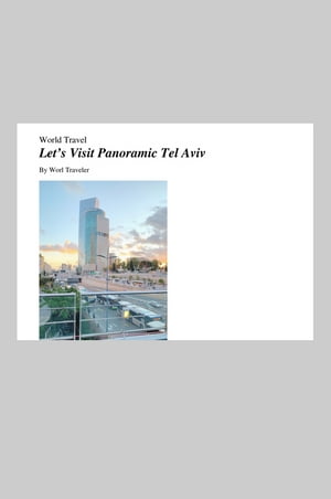 Let's Visit Panoramic Tel Aviv