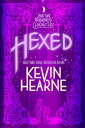 Hexed Book Two of The Iron Druid Chronicles【電子書籍】 Kevin Hearne