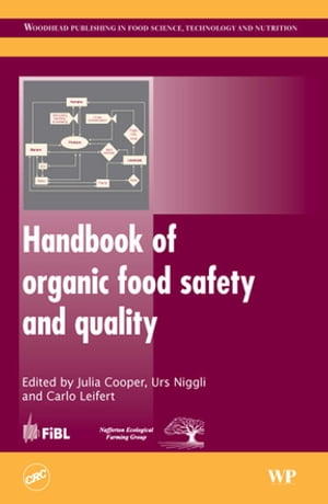 楽天楽天Kobo電子書籍ストアHandbook of Organic Food Safety and Quality【電子書籍】