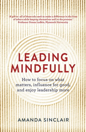 Leading Mindfully