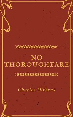 No Thoroughfare (Annotated)