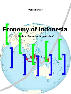 Economy of IndonesiaŻҽҡ[ Ivan Kushnir ]