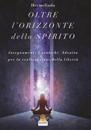 Oltre l'Orizzonte dello Spirito