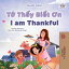 T? Th?y Bi?t ?n I am Thankful Vietnamese English Bilingual CollectionŻҽҡ[ Shelley Admont ]