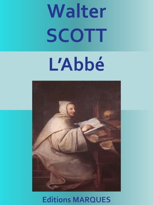 LAbb? Edition int?graleŻҽҡ[ Walter SCOTT ]